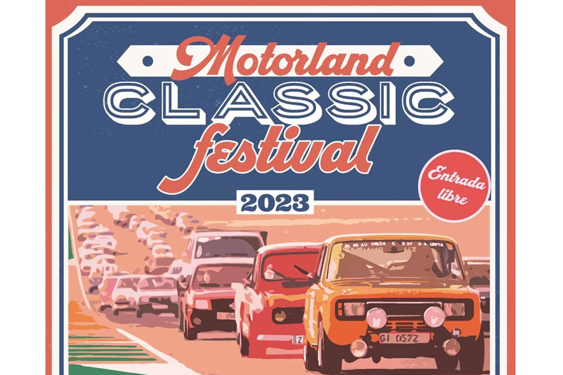 MotorLand Classic Festival 2023: ¡La fiesta de los clásicos os espera!